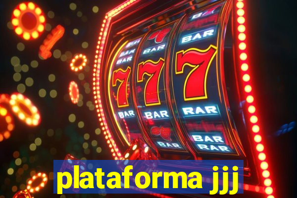 plataforma jjj